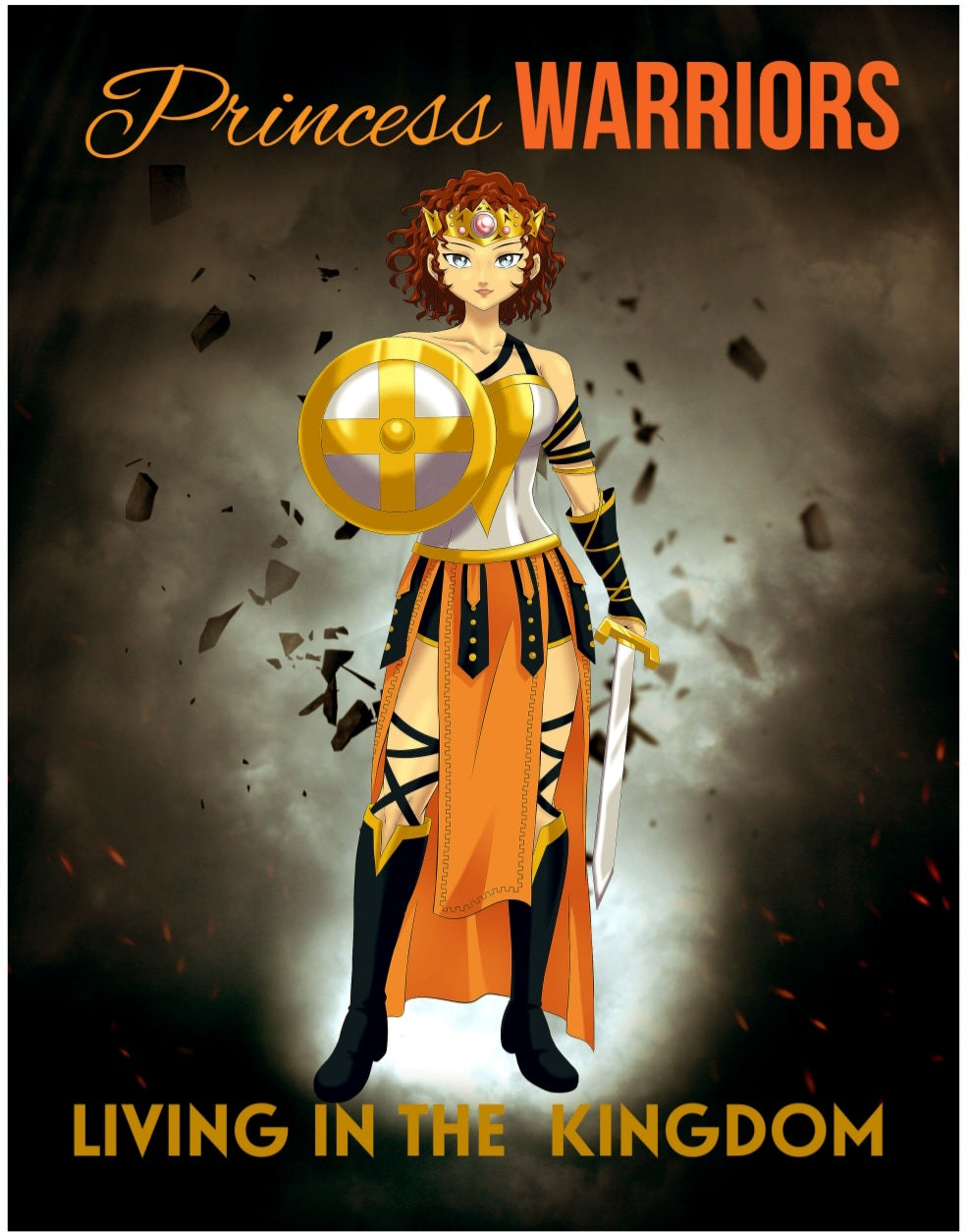 Princess Warriors: Living in the Kingdom